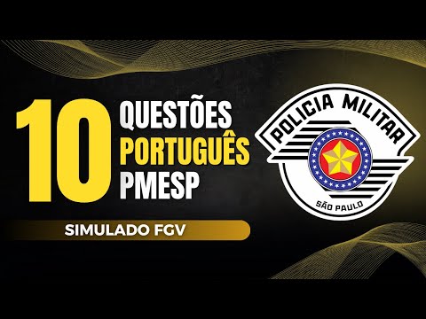 10 QUESTÕES DE PORTUGUÊS DA FGV - CONCURSO PMESP 2025