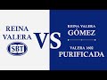 Reina Valera SBT vs Valera 1602 Purificada y Reina Valera G?mez (Textus Receptus, Oso, C?ntaro, KJV)
