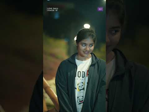 Love Tails | Episode 05/18 | Kanna , Chandana | #Shorts Series | Sainma Creations | #youtubeshorts
