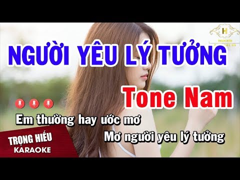 Karaoke Người Yêu Lý Tưởng Tone Nam Nhạc Sống Âm Thanh Chuẩn | Trọng Hiếu