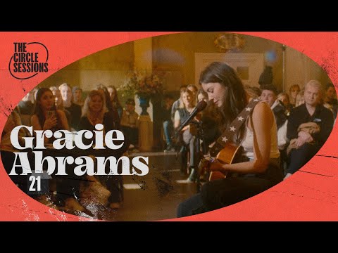 Gracie Abrams - 21 (Live) | The Circle° Sessions