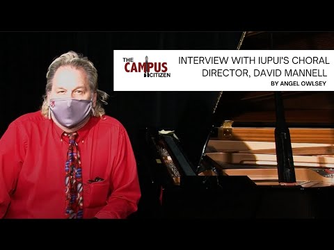 Interview with IUPUI Choral Director David Mannell