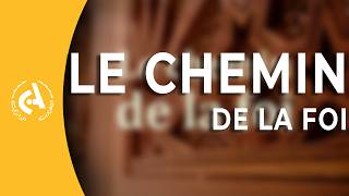 Le chemin de la foi  l  18-10-2026