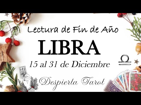 LIBRA ♎ Manifiestas lo que deseas. Determinación. 15 al 31 de Diciembre #tarot  #horoscopo