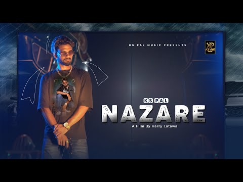 NAZARE ( Official Video ) KS PAL | PRO GAMERS MUSIC | HARRY LATAWA | NEW PUNJABI DJ SONG 2023