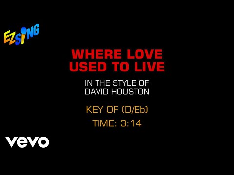 David Houston – Where Love Used To Live (Karaoke)