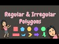 Characteristics of Regular and Irregular Polygons