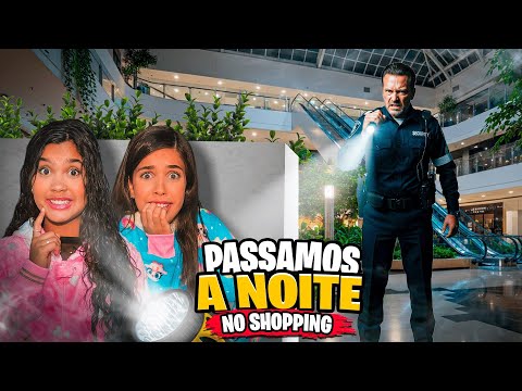 TENTAMOS PASSAR A NOITE NO SHOPPING COM AMIGOS *Será que vai dar certo ?