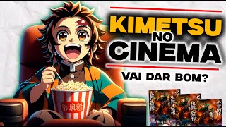OS 3 FILMES DE DEMON SLAYER...será que vai prestar? 🤦