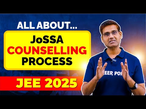 JoSAA Counselling 2025 | Your Guide to IIT, NIT, IIIT & GFTI Admissions | JEE 2025 | Shailendra Sir