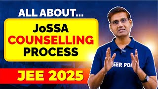 JoSAA Counselling 2025 | Your Guide to IIT, NIT, IIIT & GFTI Admissions | JEE 2025 | Shailendra Sir