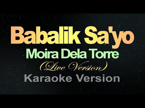 Babalik Sa’yo – Moira (Karaoke)