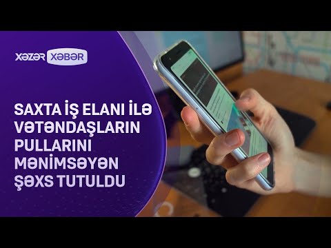 Saxta iş elanı ilə vətəndaşların pullarını mənimsəyən şəxs tutuldu