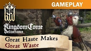 Kingdom Come: Deliverance - Great Haste Makes Great Waste
