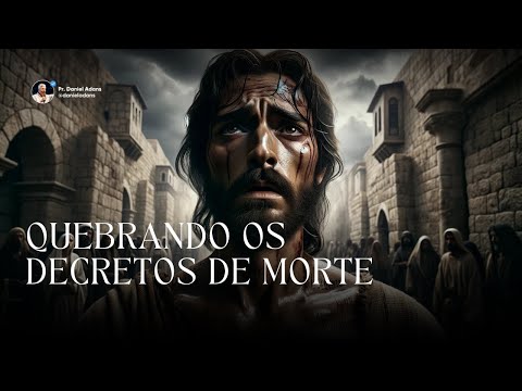 QUEBRANDO PALAVRAS DE MORTE | Pr. Daniel Adans | ESCUTE ESSA MENSAGEM PROFÉTICA #palavradehoje