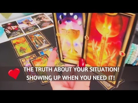 ❤️ SHOWING UP WHEN YOU NEED IT! THE TRUTH ABOUT YOUR SITUATION! #tarot #love #soulmate #psychic