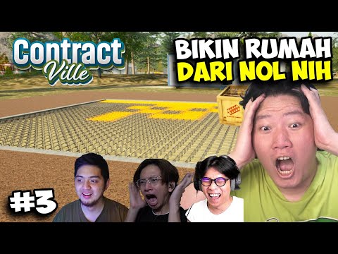 MEMBUAT RUMAH DARI NOL - ContractVille Indonesia #3