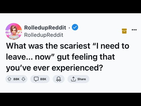 [FULL STORY] What was the scariest “I need to leave…now” #askreddit #viralshorts #viralvideos