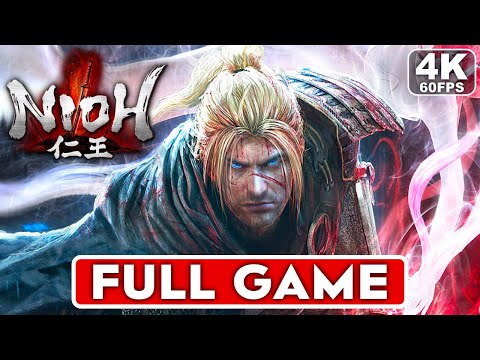 NIOH Gameplay Walkthrough FULL GAME [4K 60FPS PC ULTRA] - No Commentary