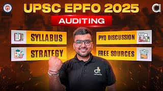 UPSC EPFO 2025 | Auditing | Mentorship Session: Syllabus, Strategy, Sources & PYQ Discussion