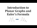 Planar Graphs and Euler's Formula