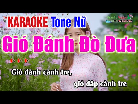 Gió Đánh Đò Đưa Karaoke Tone Nữ – Karaoke Nhạc Sống Thanh Ngân