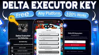 How to Get Delta Executor Key in Minutes for Android iOS & Windows(2026)