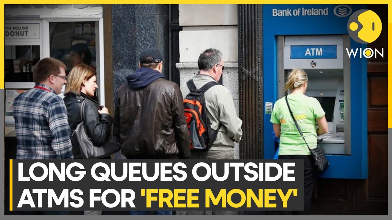 Glitch in Ireland bank ATMs allows people to withdraw ‘free money’, long queues form at ATMs