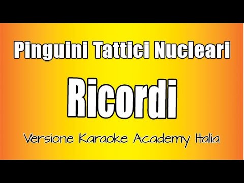 Pinguini Tattici Nucleari – Ricordi (Versione Karaoke Academy Italia)