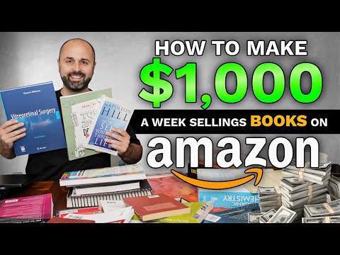 How to Make $1,000 a Week Selling Books on Amazon (Beginner's Guide)