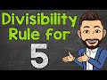 Divisibility Rule for Five