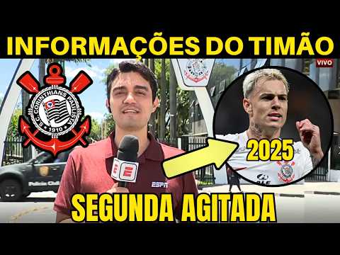 AS ÚLTIMAS INFORMAÇÕES DO CORINTHIANS DESTA SEGUNDA FEIRA.