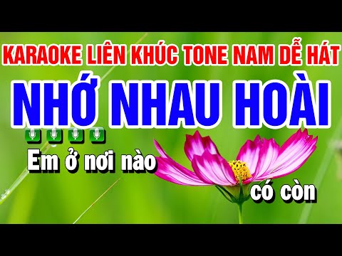 Karaoke Liên Khúc Nhạc Sống Tone Nam | Nhớ Nhau Hoài