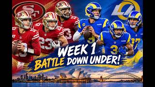 49ERS NEWS: week 1 roster, SF healthier, will Kittle or Donald play?, how can SF win?, prediction