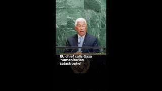 EU chief pushes for two-state solution, calls Gaza a 'humanitarian catastrophe' | AJ #shorts