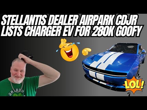 GOOFY Dealer AirPark CDJR Lists Electric Charger For 280K LMFAO. Stellantis Pulling Their Franchise?