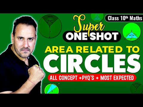 Area Related to Circle One Shot 2024-25 Maths | Class 10th Board Maths NCERT With Ushank Sir