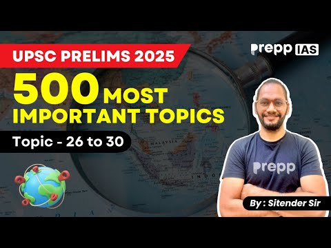 500 Most Important Topics for UPSC Prelims 2025 | New Course | #upsc2025 #upscprelims #newcourse