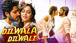 Dilwala Dilwali | New (2025) Released South Indian Romantic Movie | Hindi Dubbed Movie | Latest