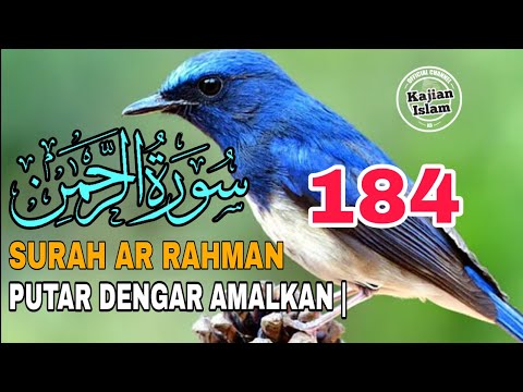 SURAH AR RAHMAN | DENGAR PAHAMI AMALAKAN | KAJIAN ISLAM OFFICIAL | 184