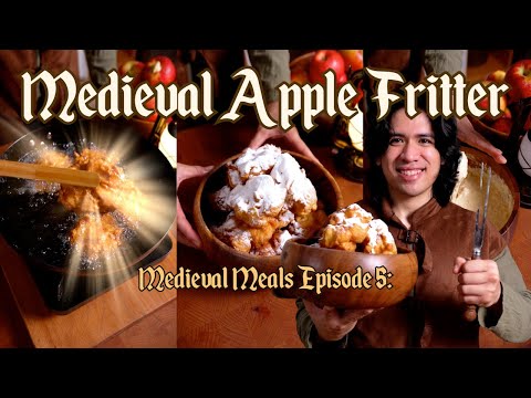 Medieval Apple Fritters | Medieval Meals Ep.5