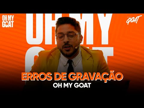 ERROS DE GRAVAÇÃO: MAGNO NAVARRO COMO VOCÊ NUNCA VIU! | OH MY GOAT!