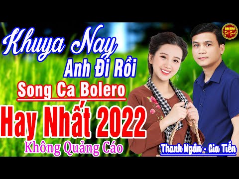 THANH NGÂN - GIA TIẾN ➤LK Song Ca Bolero Nhạc Lính Xưa Hay Nhất Đi Cùng Năm Tháng THỨC GIẤC MỞ NGAY