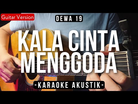 Kala Cinta Menggoda (Karaoke Akustik) – Chrisye (Noah Cover Version | High Quality Audio)