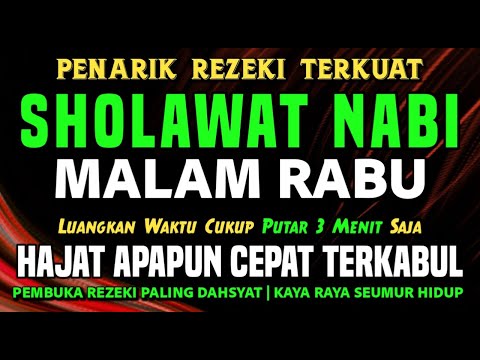 SHOLAWAT PENARIK REZEKI PALING DAHSYAT, Sholawat Nabi Muhammad SAW, SALAWAT JIBRIL PALING MERDU