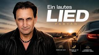 Fabyán – Ein lautes Lied | Fenster runter. Musik an. Frei sein. #popschlager #deutschpop