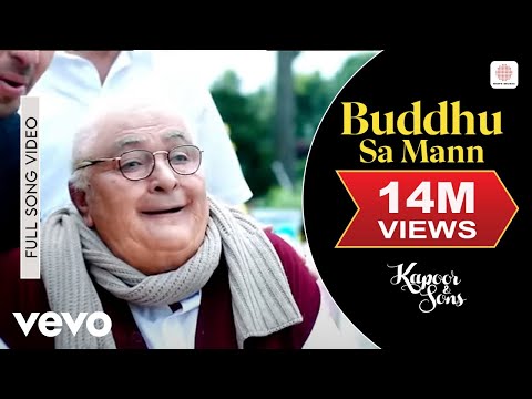 Buddhu Sa Mann Full Video - Kapoor & Sons|Sidharth,Alia,Fawad,Rishi Kapoor |Armaan, Amaal