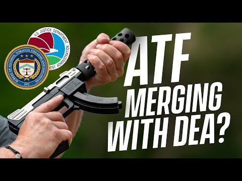 Merging Is NOT Abolishing ... Is The ATF & DEA Merger A Bad Idea?