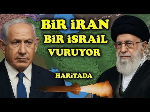 İran ve İsrail Savaşıyor! İlk 3 Günün Özeti  (Haritada Hızlı Anlatım)
