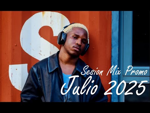 Sesion JULIO 2025 MIX PROMO (Reggaeton, Comercial, Trap, Flamenco)